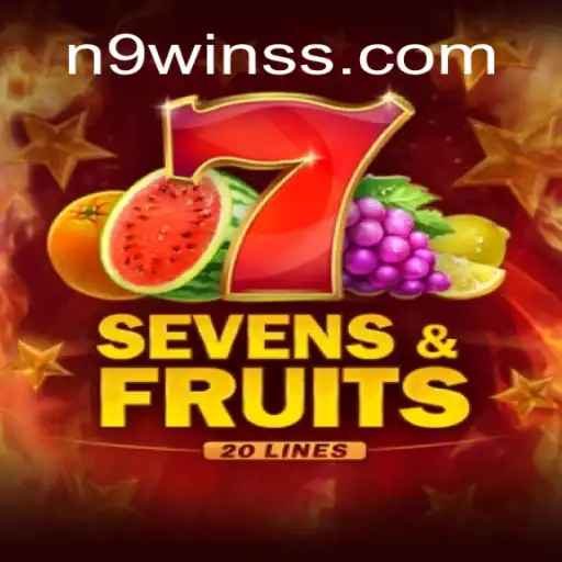 Descubra o Universo de SevensFruits20 e a Emoção de Jogar com N9WIN